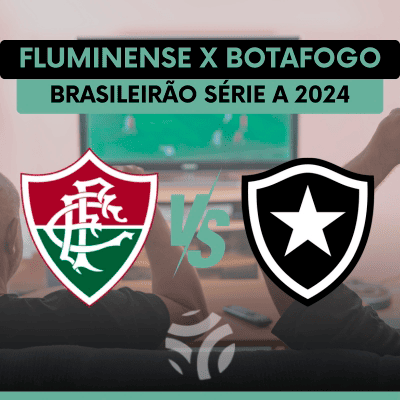 Fluminense x Botafogo