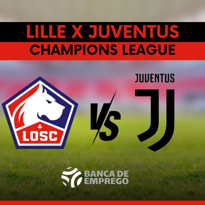 Lille x Juventus