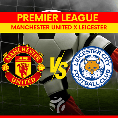 Manchester United x Leicester