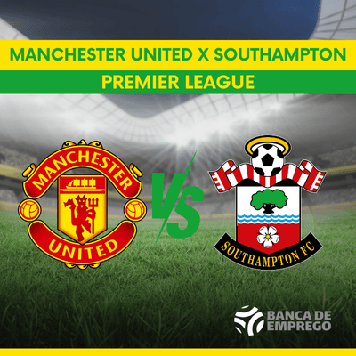 Manchester United x Southampton