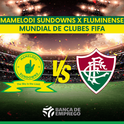 Mamelodi Sundowns x Fluminense se enfrenta dia 25 de junho, quarta-feira, pelo Mundial de Clubes. Mamelodi Sundowns x Fluminense