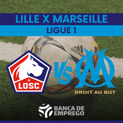 Lille x Olympique de Marselha