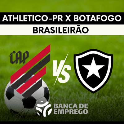 Athletico-PR x Botafogo