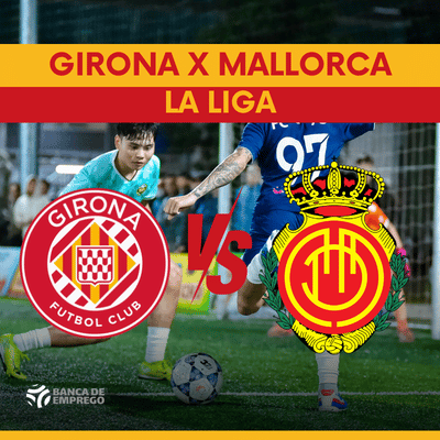 Girona x Mallorca